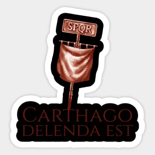 Latin Quote Carthago Delenda Est Carthage Must Be Destroyed Sticker